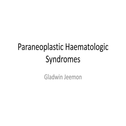 Paraneoplastic haematologic syndromes