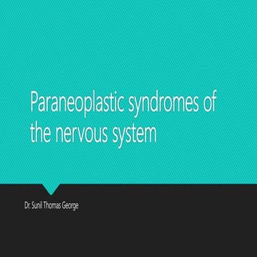 Paraneoplastic syndromes of the nervous system