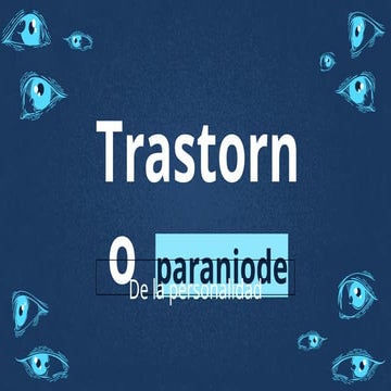 Paranoid Personality Disorder by Slidesgo [Autoguardado].pptx
