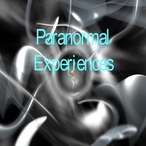 Have you had any personal paranormal experiences?