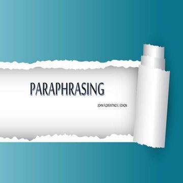 Paraphrasing, Quoting and Summarizing