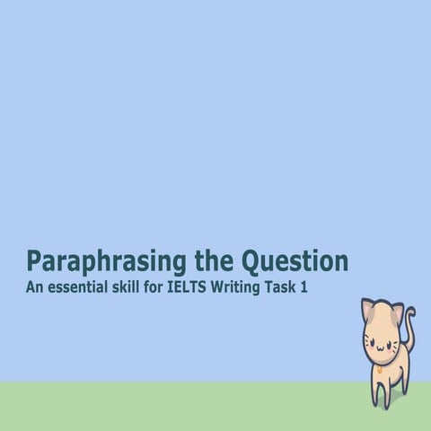 Paraphrasing for IELTS - writing task 1