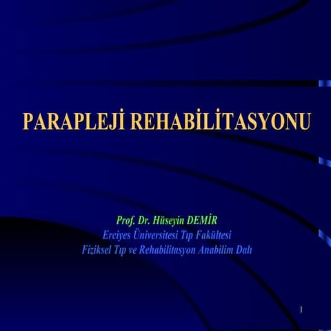 Parapleji reh. (fazlası için www.tipfakultesi.org )