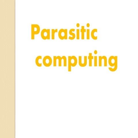 Parasitic computing