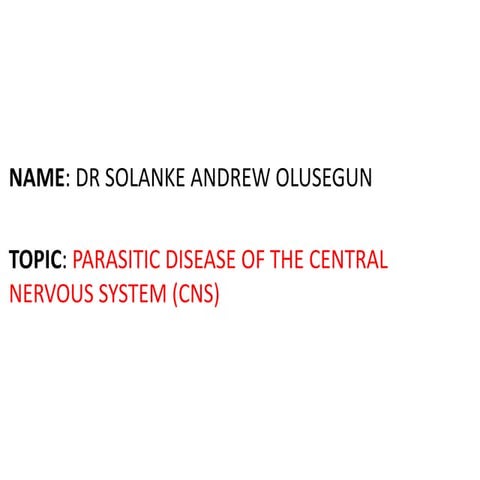 Parasitic disease of CNS