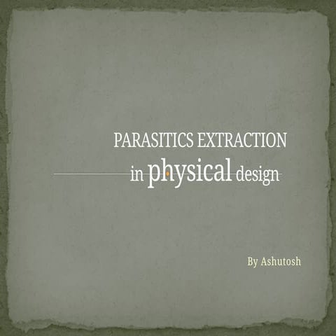 PARASITICS EXTRACTION.pptx for SPEF generation