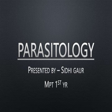 Parasitology microbiology faculty of physiotherapy.pptx