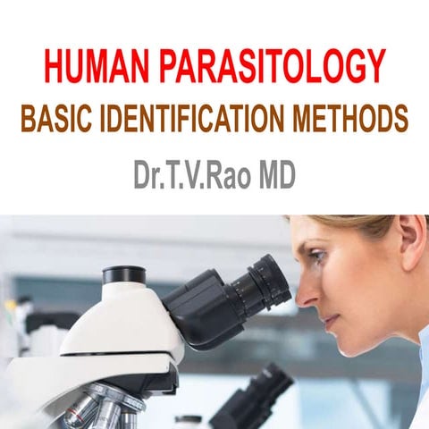  Parasitology Basic Identification methods 
