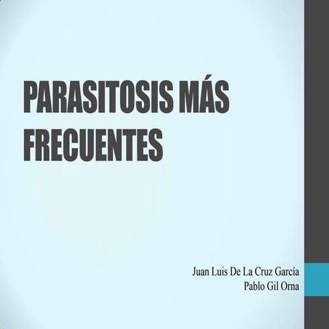 (2012-01-17) Parasitosis más frecuentes (ppt)
