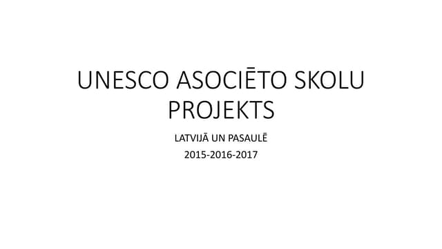 UNESCO ASP Latvijā un pasaulē