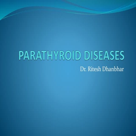 Parathyroid Diseases and Management