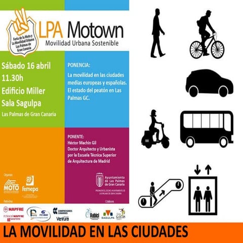 LA MOVILIDAD DE LAS CIUDADES MEDIAS EUROPEAS Y ESPAÑOLAS. EL ESTADO DEL PEATÓ...