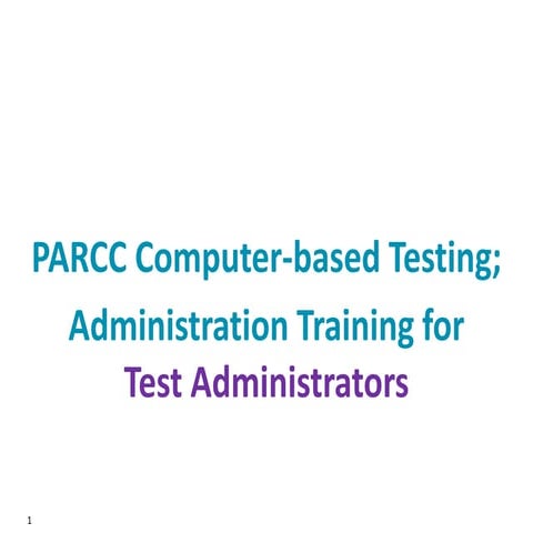Parcc Test Administration for VTSD Staff Training