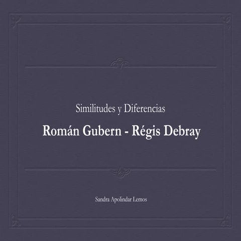 Roman Gubern y Regis Debray