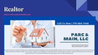 Parc and Main, LLC Realtor Snellville Georgia
