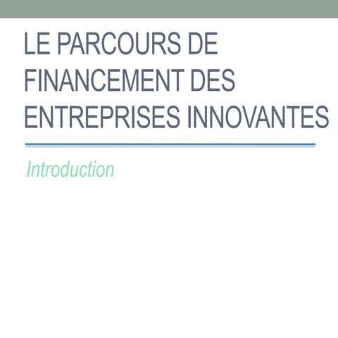 Financer votre projet de startup - le parcours de financement