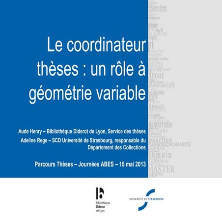 Parcours Thèses - Le coordinateur Thèses : un rôle à géométrie variable 