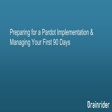 Pardot implementation: Preparing for a Pardot implementation and managing you...