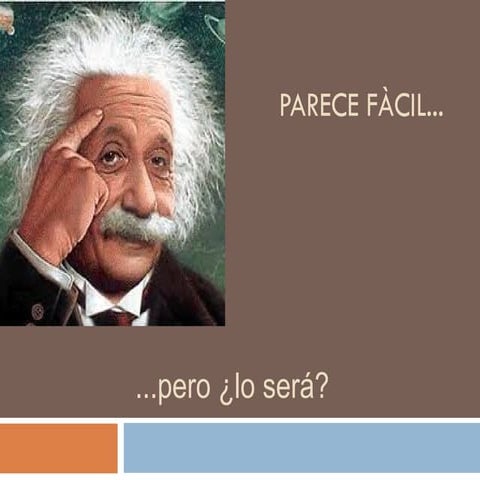 Parece fácil