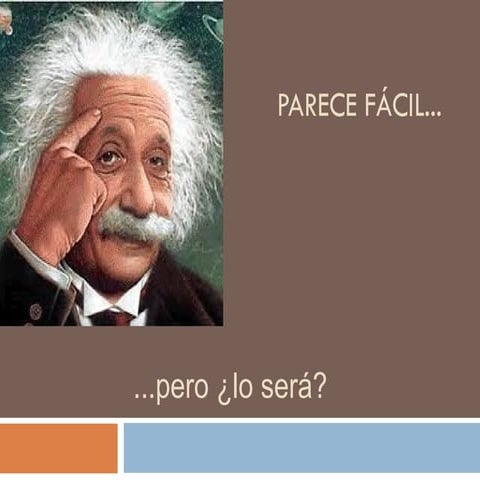 Parece fácil