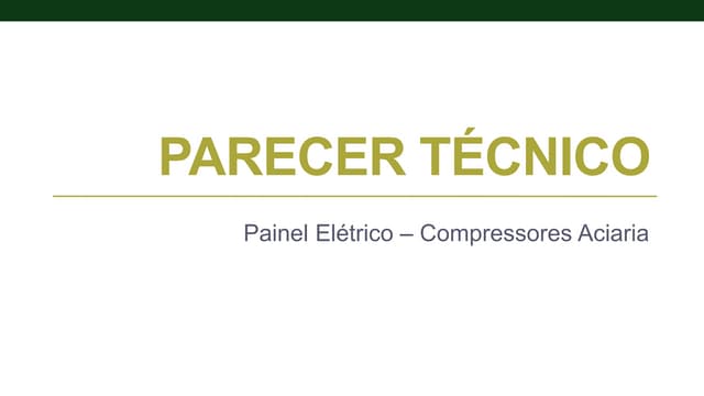 Parecer técnico - Retrofit (Quadro de Distribuição de Força de 460 VCA)
