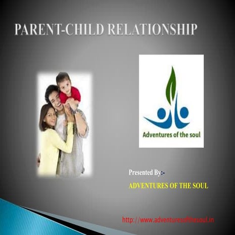 Parent Child Relationships Pptx
