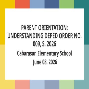 Comprehensive Parent Orientation on DepEd Order No. 009, S. 2026 for ...