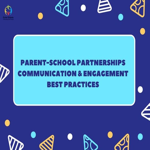 Parent-School Partnerships Communication & Engagement Best Practices.pdf