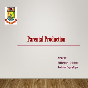 Parental productions