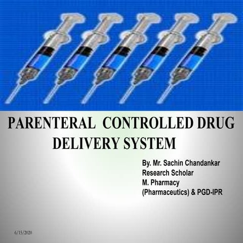 Parenteral controlled release drug delivery systems
