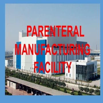 Parenteral facilities and control pharmaceutics
