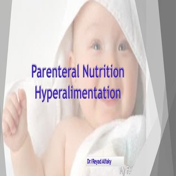 Parenteral nutrition in neonat