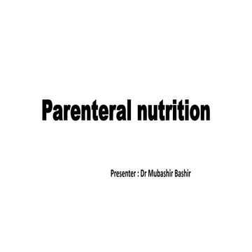 Parenteral nutrition 