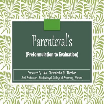 Parenterals from Preparation to Evaluation