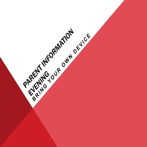 BYOD - Parent Information Evening 31st March