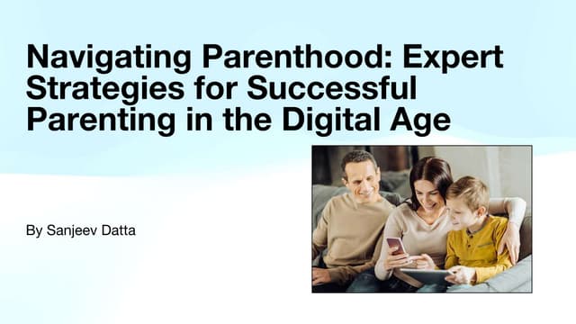 Parenting in the Digital Age 