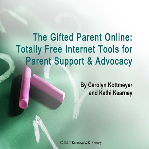The Gifted Parent Online: Totally Free Internet Tools for Parent Support & Ad...