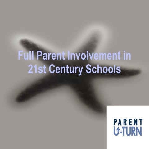 Parent Involvement In 21st Century Schools