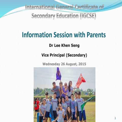 Parents' Info Session IGCSE