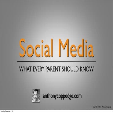 Social Media: What Every Parent Should Know