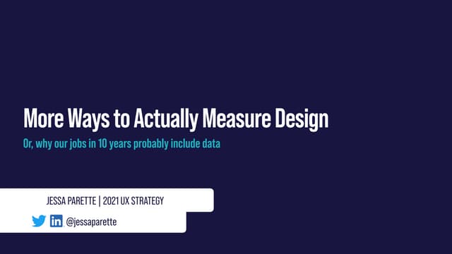 UX STRAT Online 2021 Presentation by Jessa Parette, Capital One