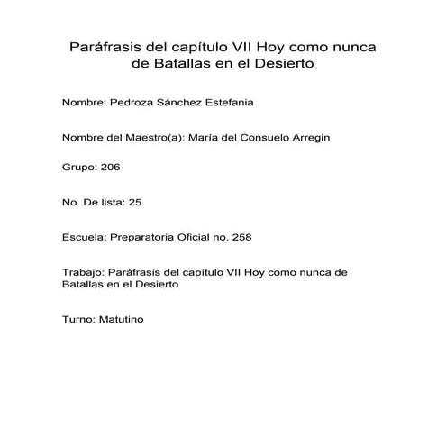 Paráfrasis del capítulo vii hoy como nunca de batallas en el desierto