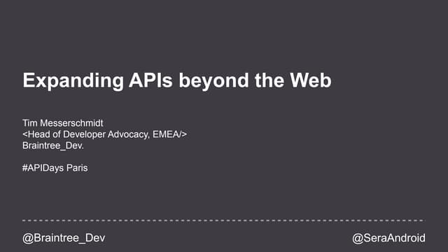 Expanding APIs beyond the Web