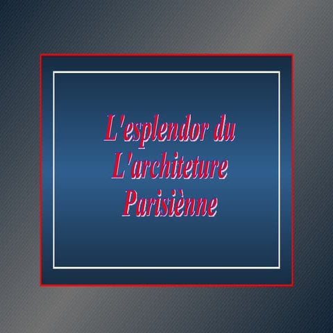 Paris Architecture 