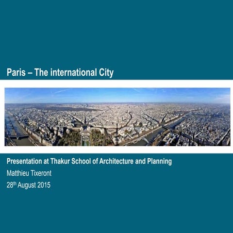 Paris - the international city -Architecture and Planning