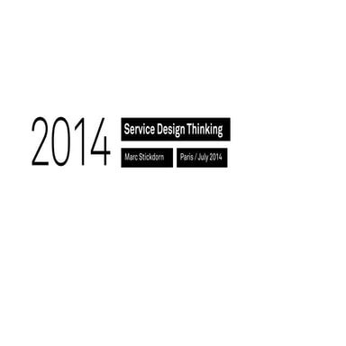 Service Design Thinking - Paris 2014 - Marc Stickdorn