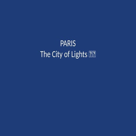 Paris_Presentation_Class4.pptx.......... | PPTX