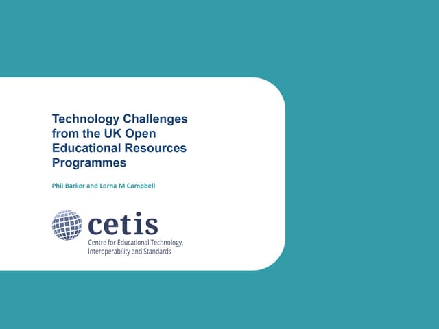EADTU Conference - UKOER Technology Challenges