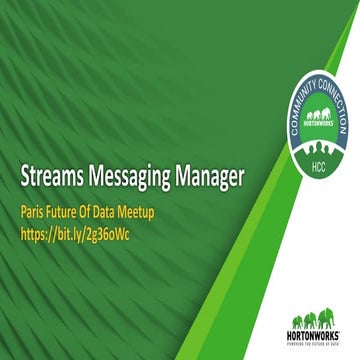 Paris FOD meetup - Streams Messaging Manager