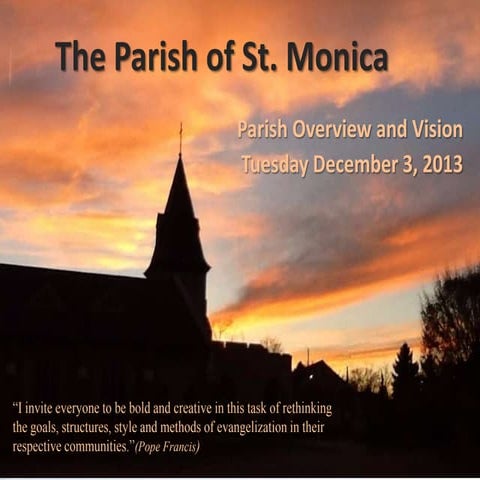 Town Hall Meetings - Parish Overview and Vision (12/3/2013)